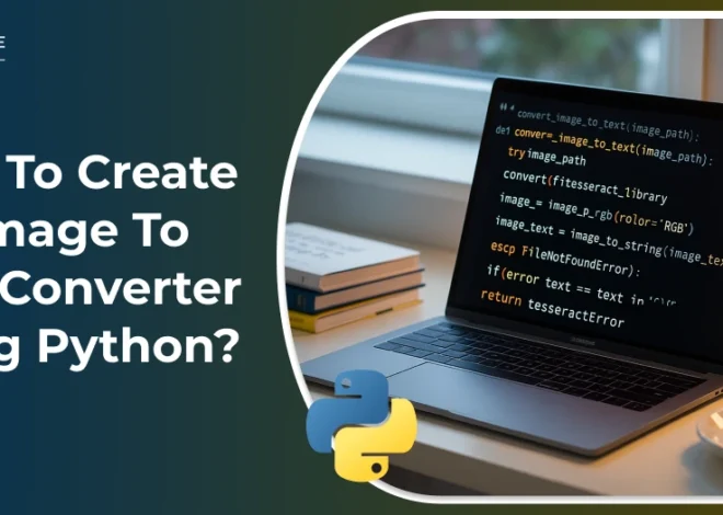 How to Create an Image to Text Converter Python