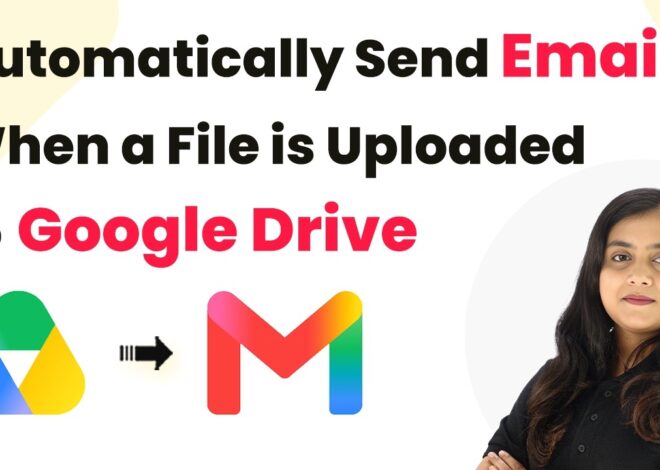 Automatically Send Emails When a File is Uploaded to Google Drive