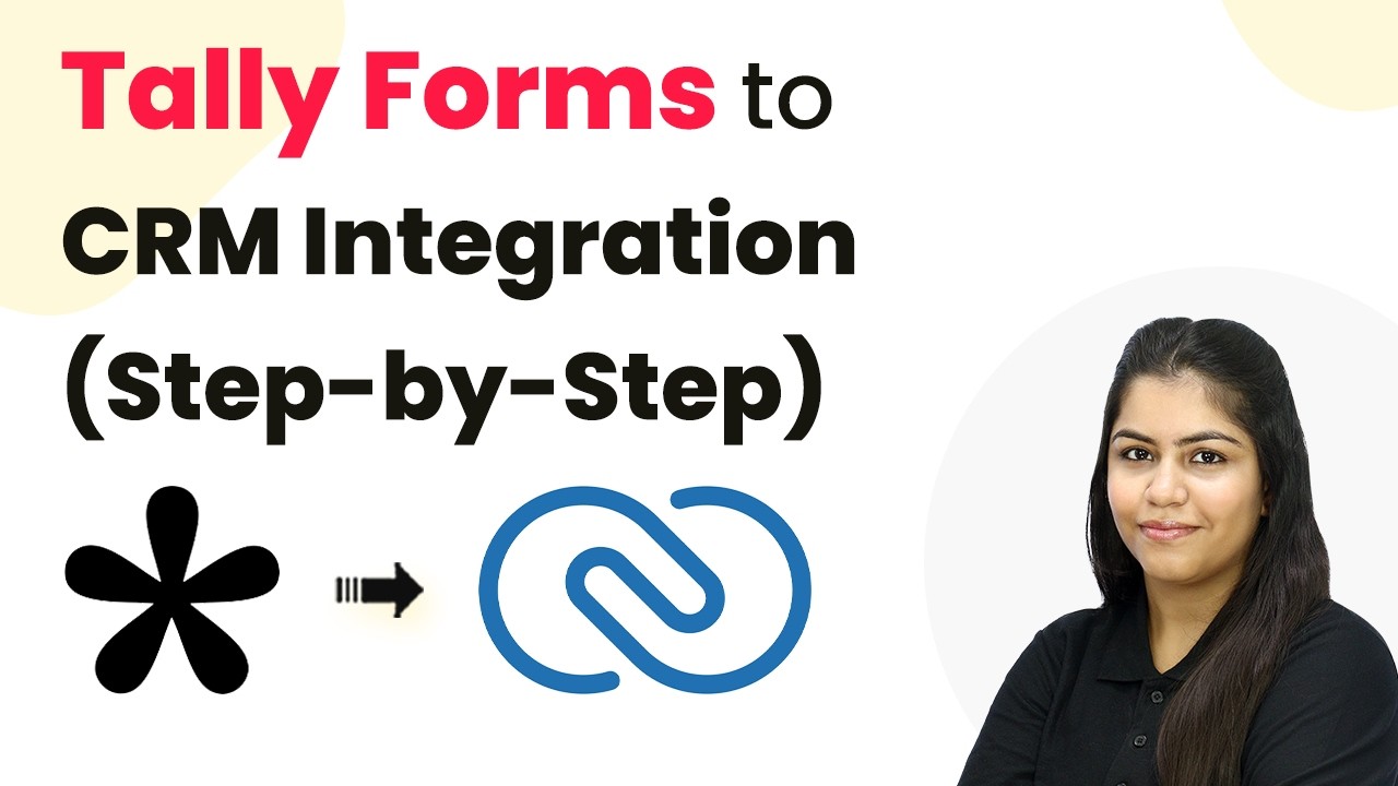 Tally Forms to CRM Integration (Step-by-Step)